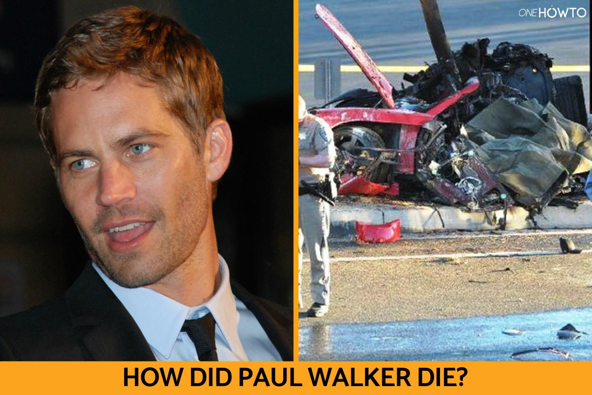 How Did Paul Walker Die?