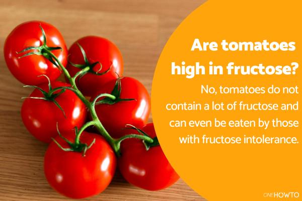 Are Tomatoes High in Fructose?
