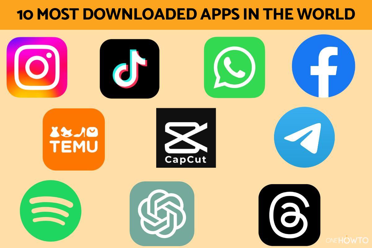 Discover the Most Downloaded Apps in the World
