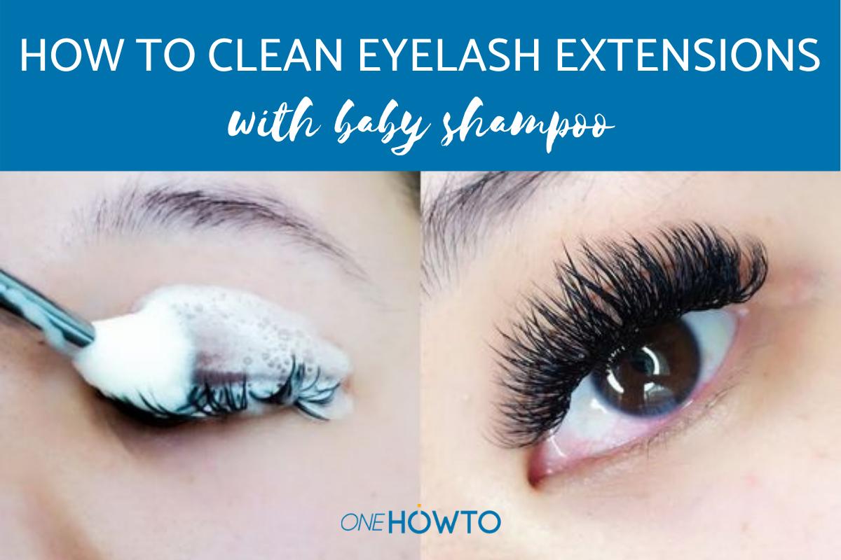 How to Clean Eyelash Extensions at Home With Baby Shampoo