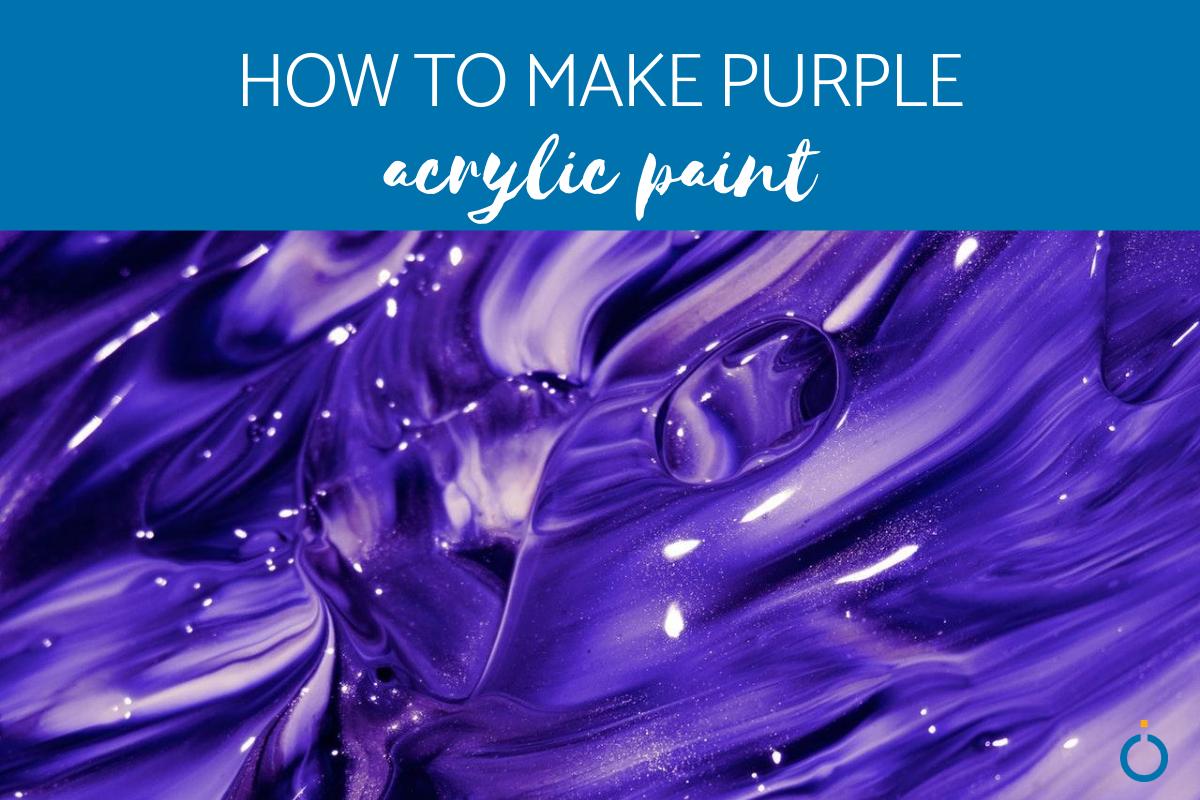How to Make Purple Acrylic Paint