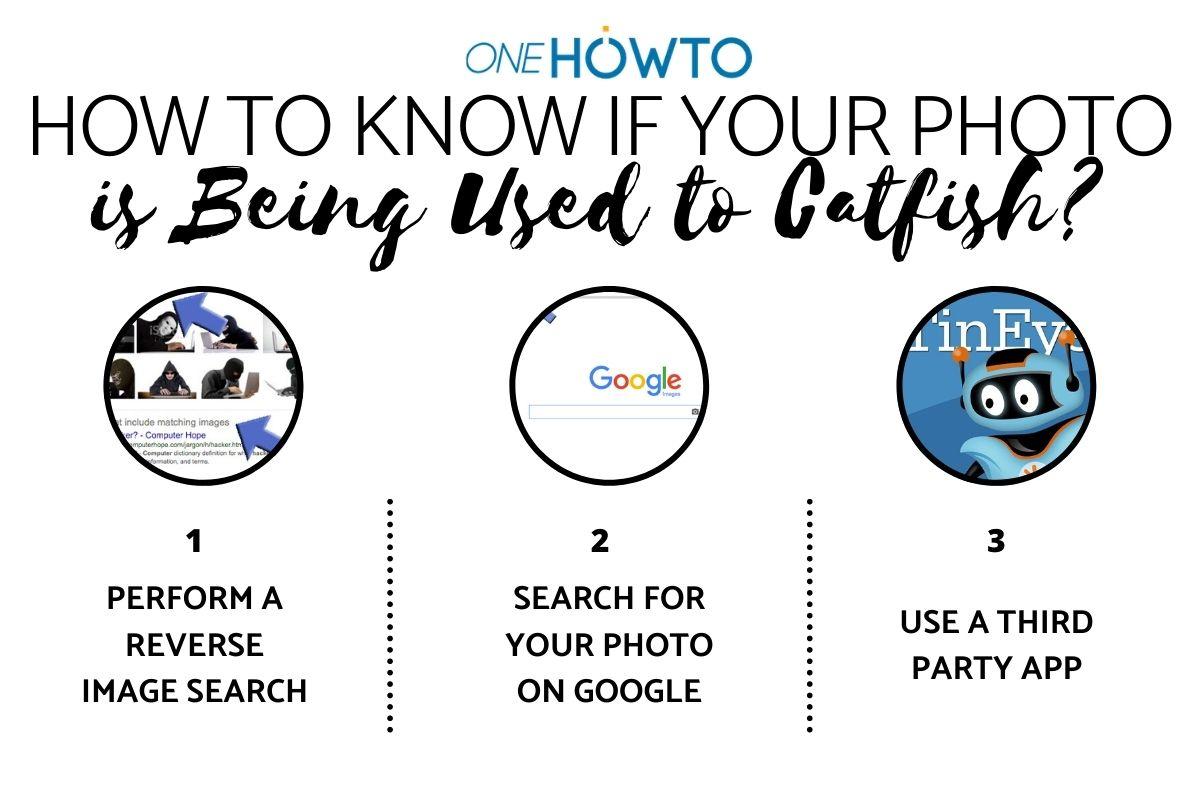 How to Find Out if Someone is Using Your Pictures to Catfish