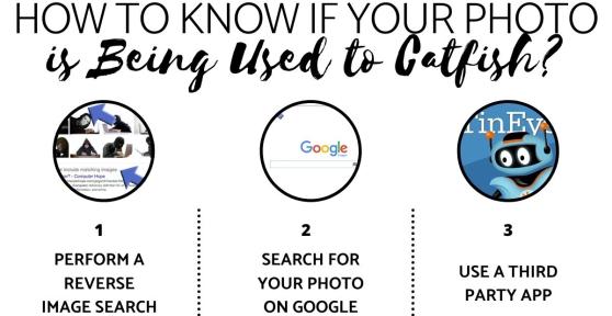 How to Find Out if Someone is Using Your Pictures to Catfish